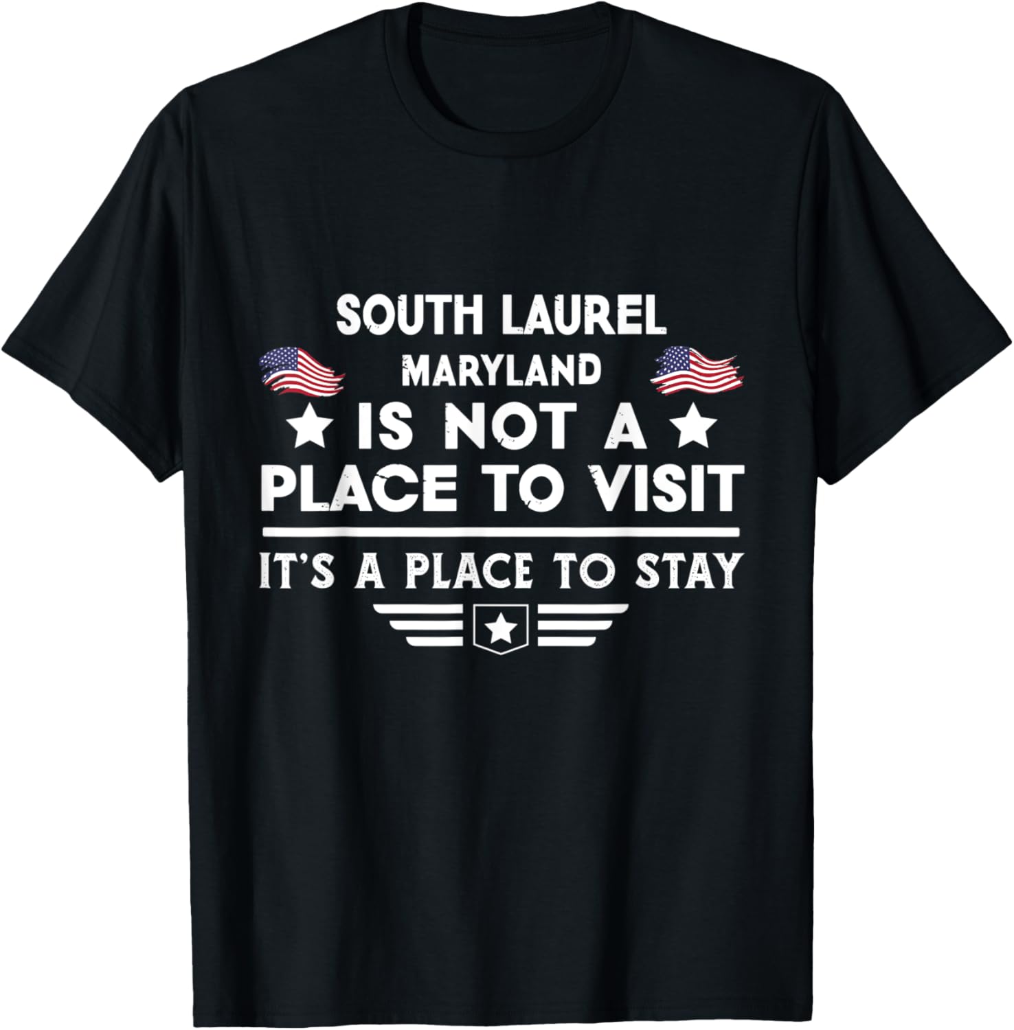 South Laurel Maryland Place to stay USA Town Home City Apparel | Premium Quality | Daily Wear Essential