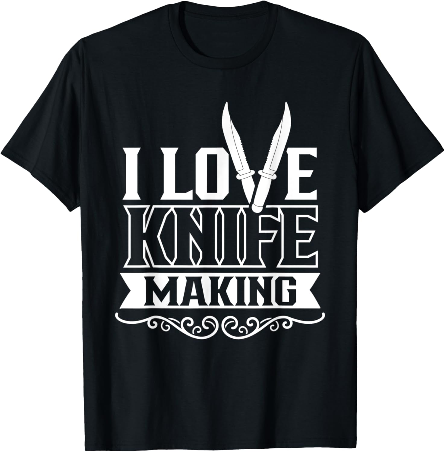 I Love Knife Making Lover Maker Knives Hobby Apparel | Premium Quality | Aesthetic Fit