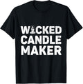 Candle Making Pun - Wicked Candle Maker Apparel | Best Seller Pick | Aesthetic Fit