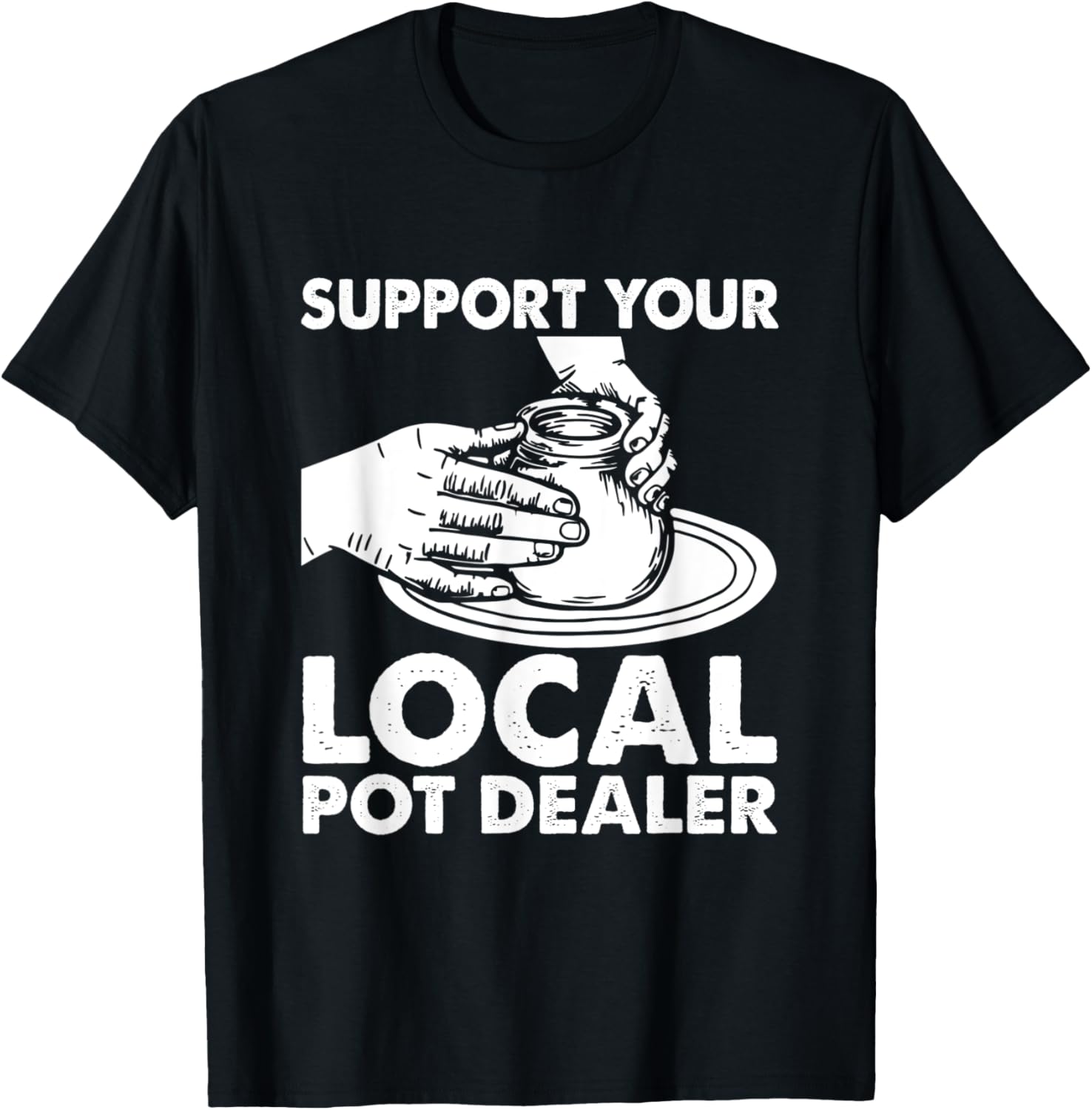Funny Pottery Artists Ceramic Clay Maker Apparel | Trending 2025 | Perfect Gift Idea
