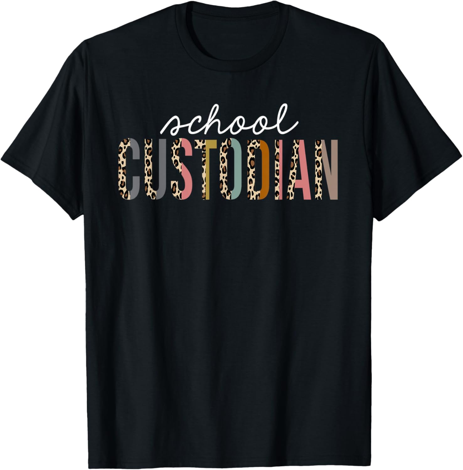 School Custodian Leopard Print Funny Appreciation Apparel Premium Print Hot Right Now