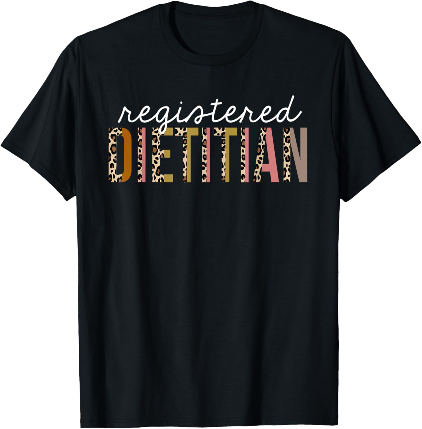 Registered Dietitian Leopard Print Funny Appreciation Apparel Viral TikTok Find Best Seller Look