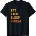 Eat Taco Sleep Repeat for Taco Lover and Maker Apparel | US Viral Style | Aesthetic Fit
