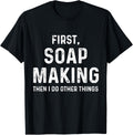 Soap Maker Funny Soapmaking Apparel | Trending 2025 | Must-Have Style