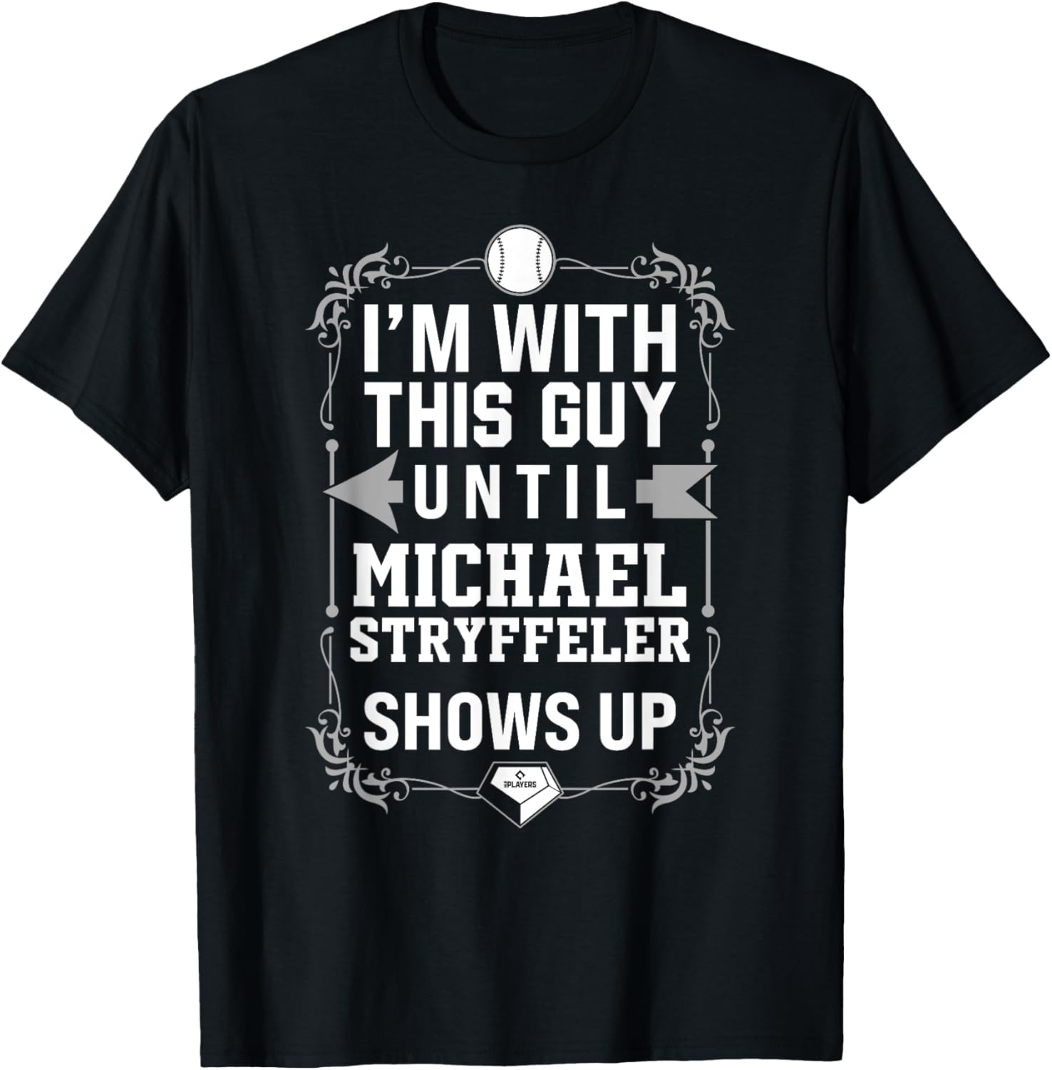 I u2019m With Michael Stryffeler Prospect Baseball Fan Gear Apparel | Trending 2025
