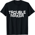 Troublemaker My Name Is Stress Here Comes Trouble Maker Apparel | High Search Volume | Must-Have Style