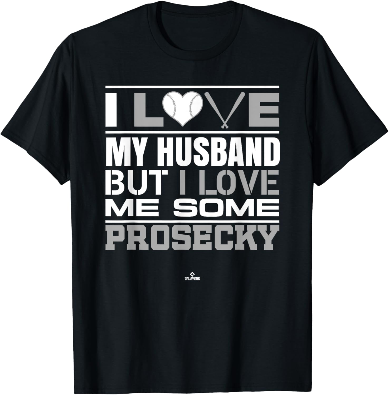 I Love My Husband Michael Prosecky Prospect Baseball Fan Apparel | Everyday Casual Wear
