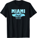 Miami Best Place To Be Apparel | Top Conversion Title | Top Rated Comfort