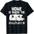 Home is where the parking place is caravan camping Apparel | Trending 2025 | Top Rated Comfort