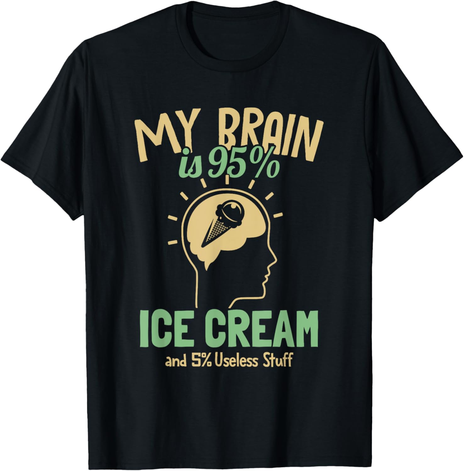 My Brain is 95 Ice Cream Maker Gelato Lover Ice Cream Apparel | Premium Quality | Aesthetic Fit