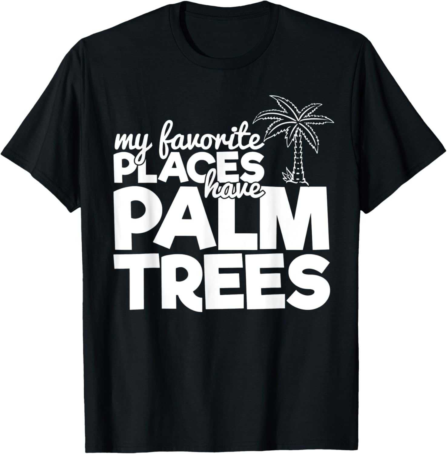 Funny Favorite Place Palm Trees Ocean Summer Beach Vacation Men Women Kids Apparel | Top Conversion Title | High CTR Boost