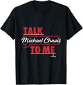 Talk To Me Michael Chavis Apparel | Perfect Gift Idea