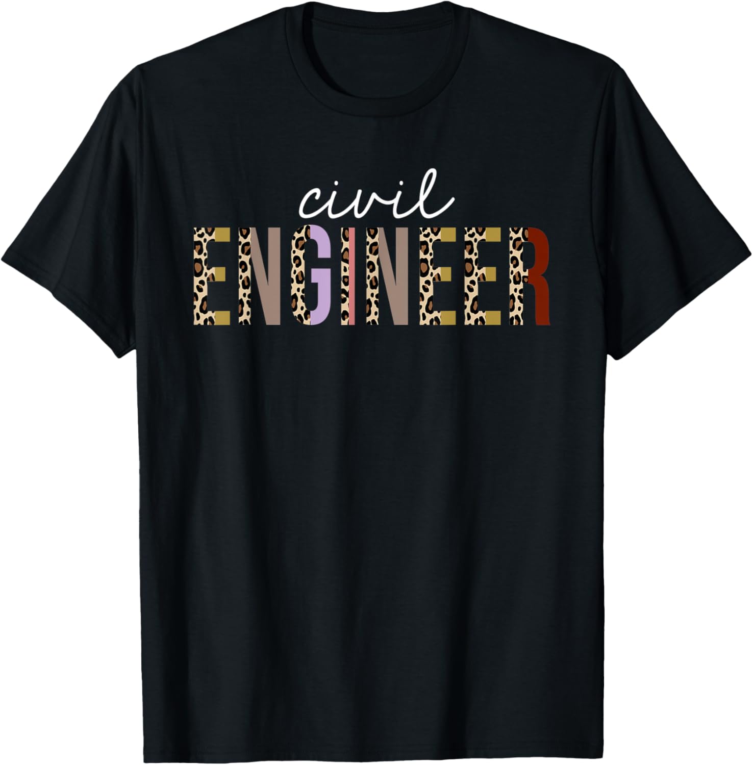 Civil Engineer Leopard Print Funny Appreciation Apparel Viral TikTok Find Best Seller Look