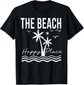 The Beach is my Happy Place Summer Vibes Apparel | Premium Quality | Top Rated Comfort