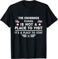 The Crossings Florida Place to stay USA Town Home City Apparel | Premium Quality | High CTR Boost