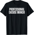 Funny Sarcastic Job Title Workplace Humor Excuse Maker Apparel | Trending 2025 | Comfort Daily Wear
