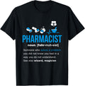 Pharmacist Definition Shirt Funny Gift Pharmacy Day Tshirt T-Shirt | Trending 2025 | Aesthetic Fit