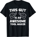 This is what an awesome Tool maker look like Apparel | High Search Volume | Comfort Daily Wear