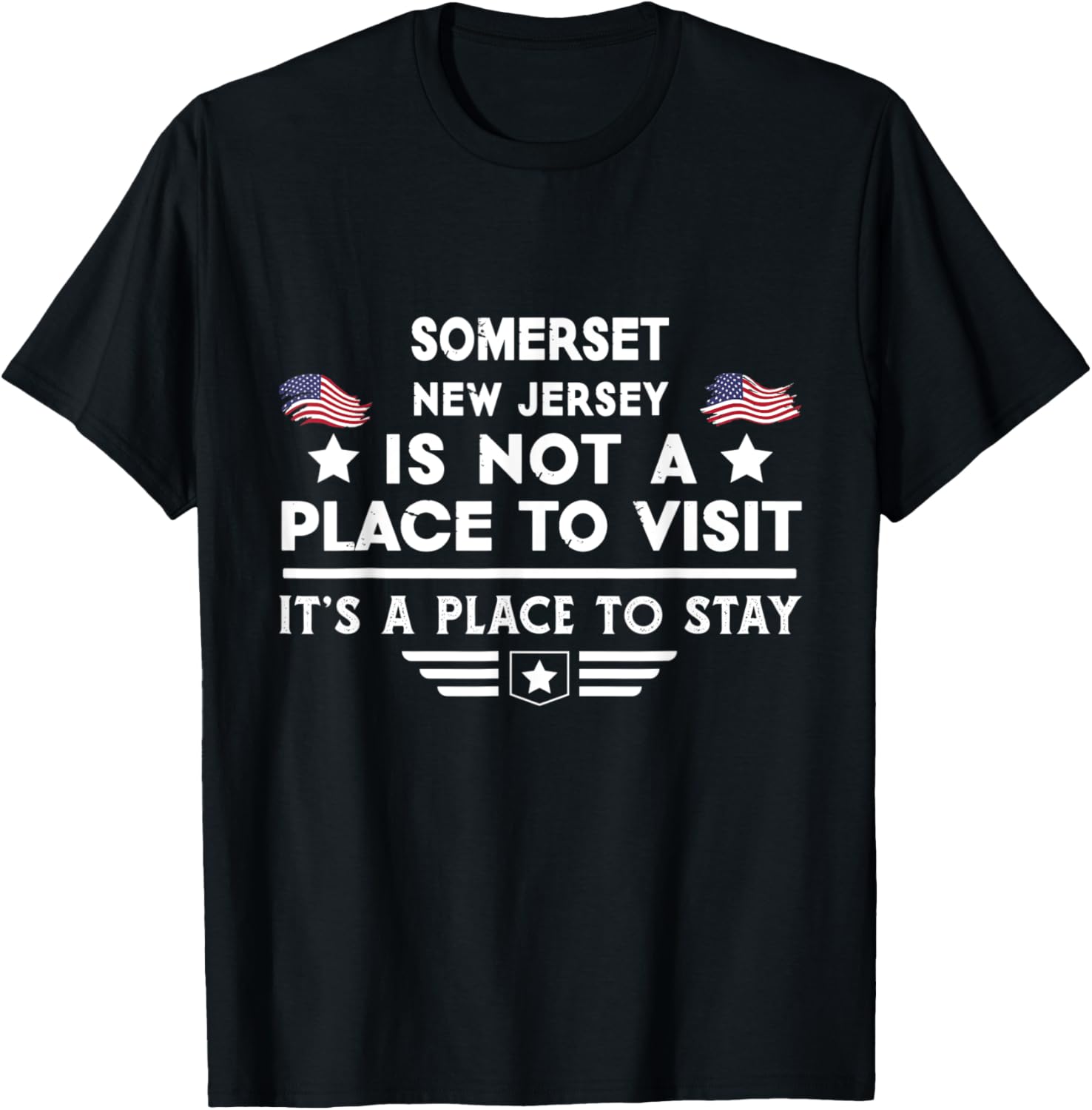Somerset New Jersey Place to stay USA Town Home City Apparel | High Search Volume | Perfect Gift Choice