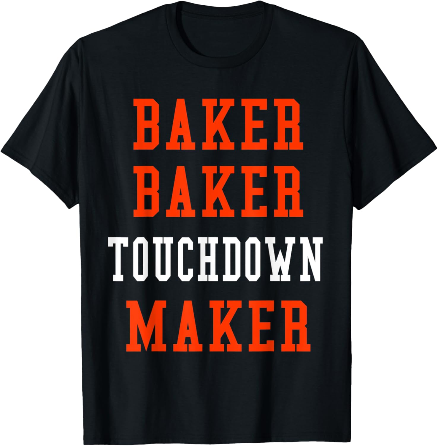 Cleveland Shirt Funny Touchdown Maker T-Shirt | Trending 2025 | Must-Have Style