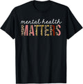 Mental Health Matters Leopard Print Funny Appreciation Apparel Comfort Fit Hot Right Now