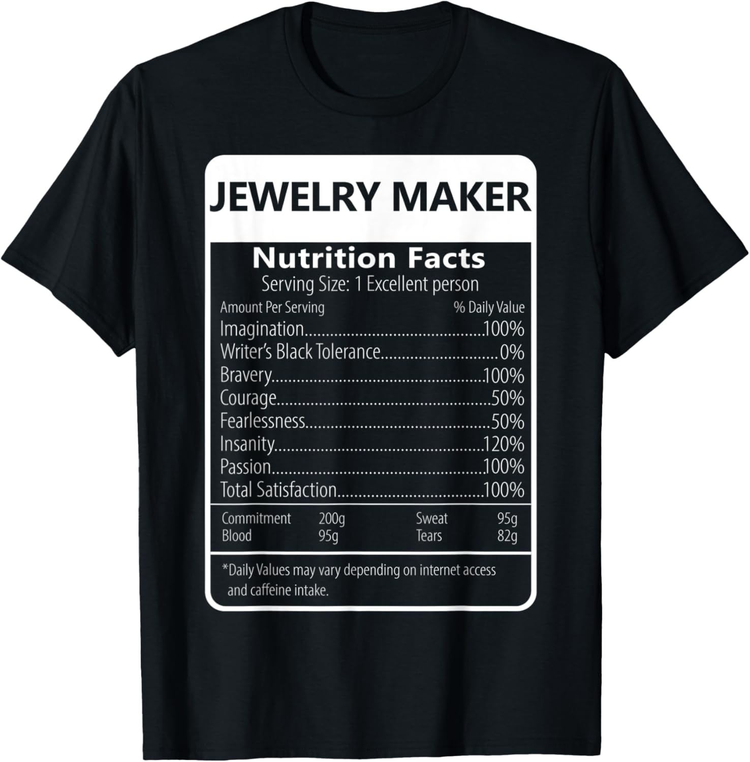 Jewelry Maker Nutrition Facts Sarcastic Graphic Apparel | Best Seller Pick | Aesthetic Fit