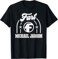 Michael Jargon Fart Funny Apparel | Premium Quality