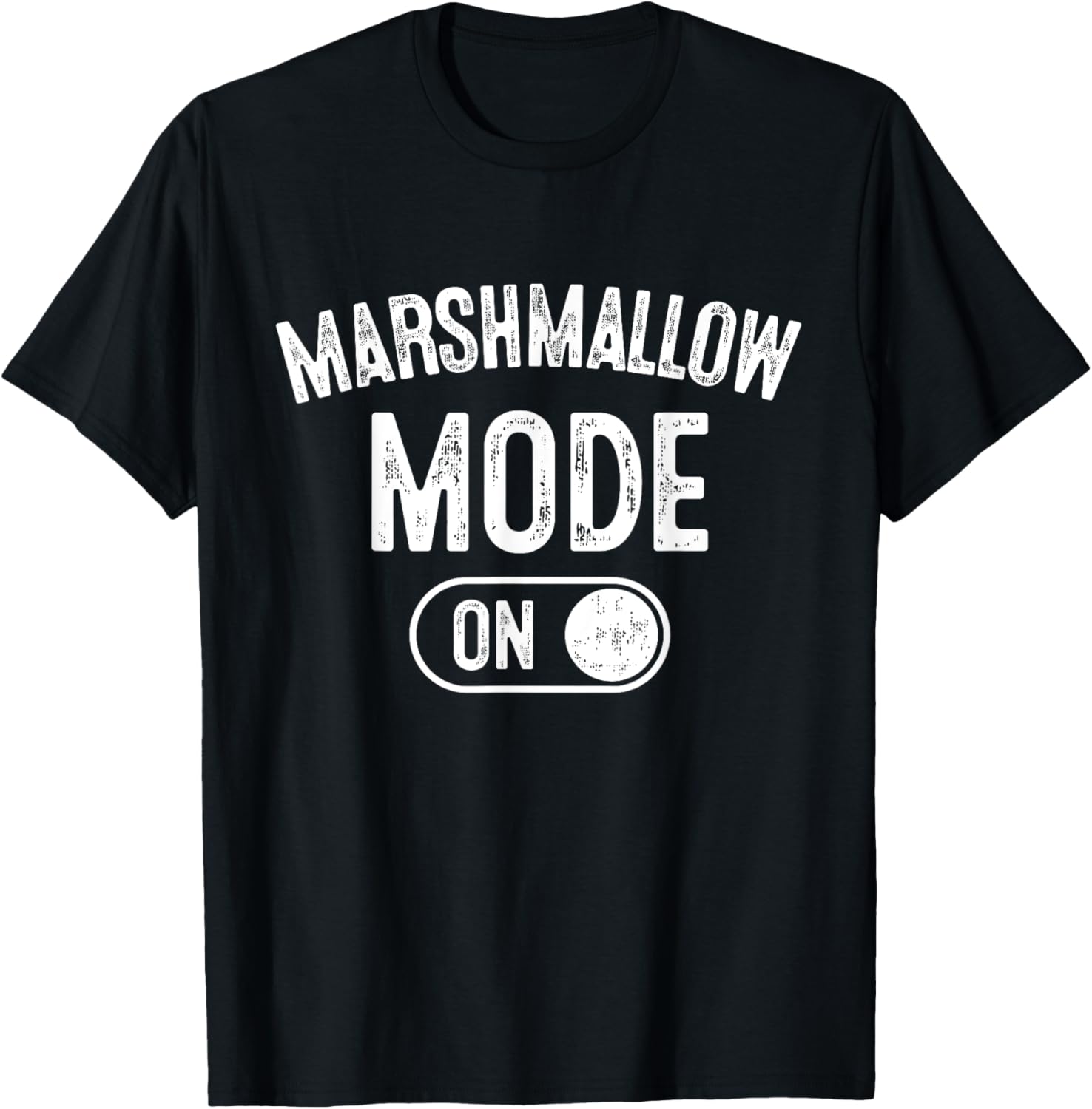 Marshmallow Mode On Costume Funny Baker Gift Candy Maker Apparel | Trending 2025 | Must-Have Style
