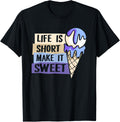 Life Is Short Make It Sweet Gelato Maker Lover Ice Cream Men Women Kids Apparel | Best Seller Pick | Aesthetic Fit