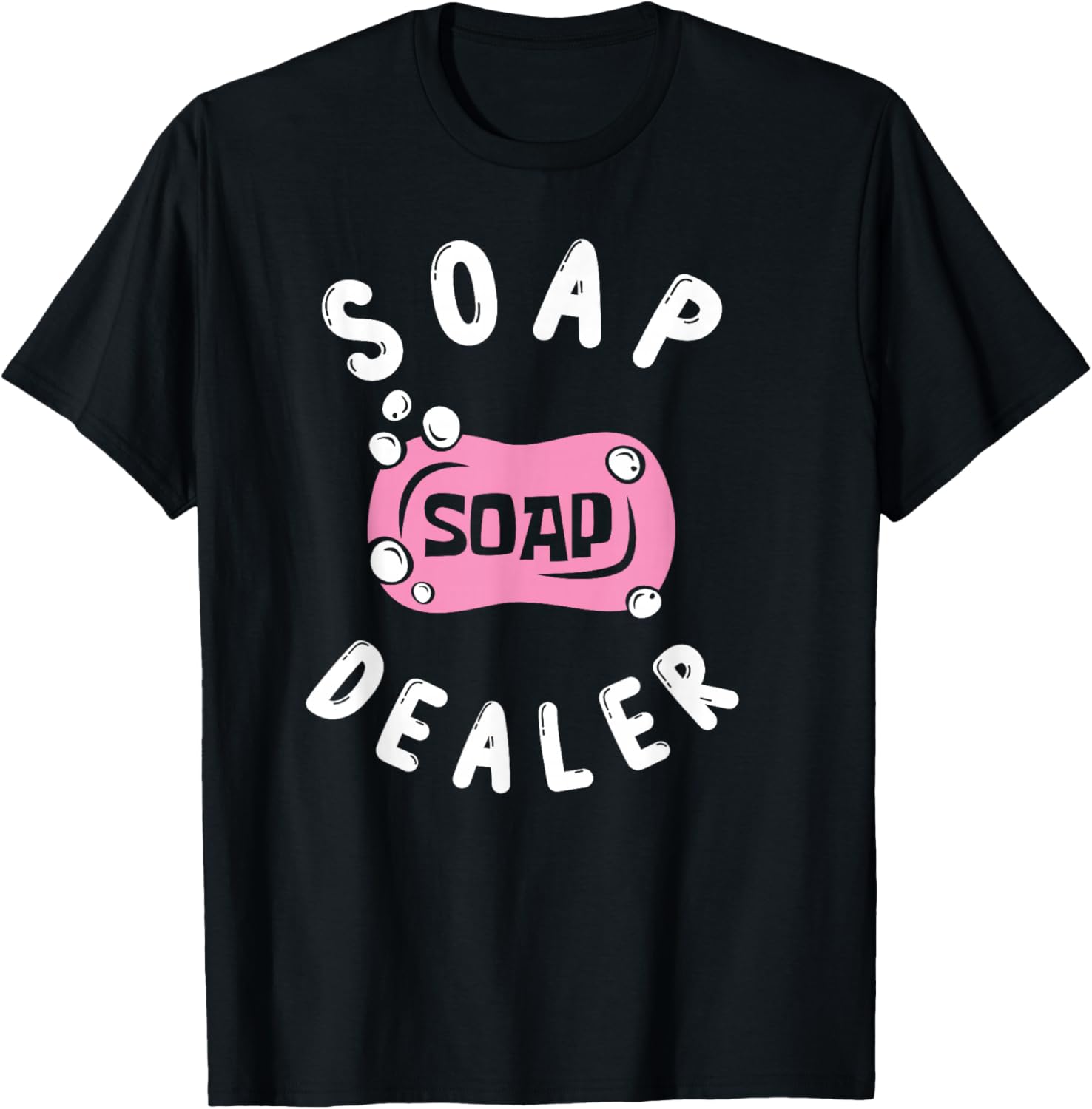 Soap Dealer Soap Making Soap Maker Apparel | High Search Volume | Must-Have Style