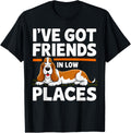 Basset Hound I've got Friends in Low Places Apparel | Bestseller Style | Perfect Gift Choice