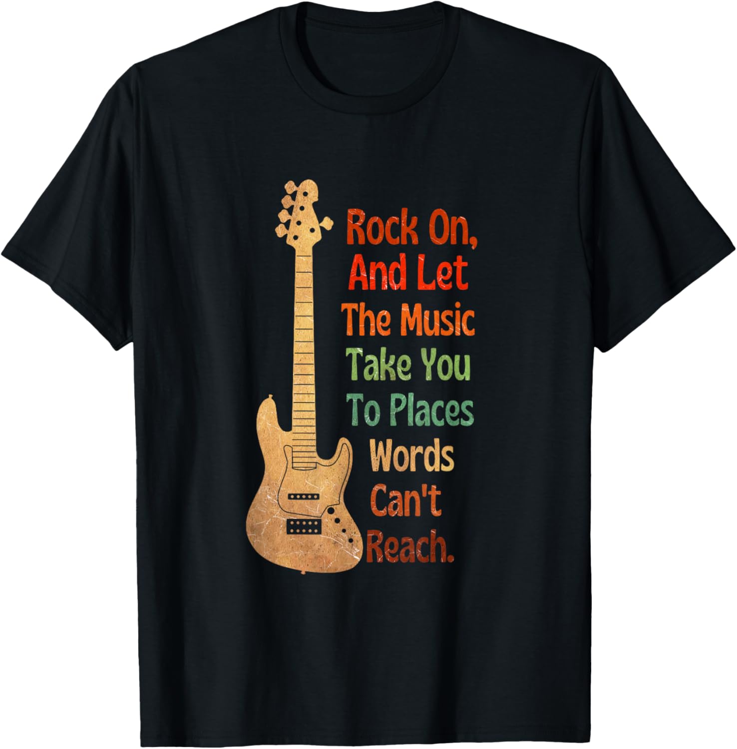 Let the music take you to places words can't Electric Guitar Apparel | Top Conversion Title | Customer Favorite