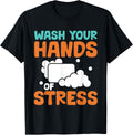 Soap Making, Wash Your Hands of Stress, Soap Maker Apparel | US Viral Style | Aesthetic Fit