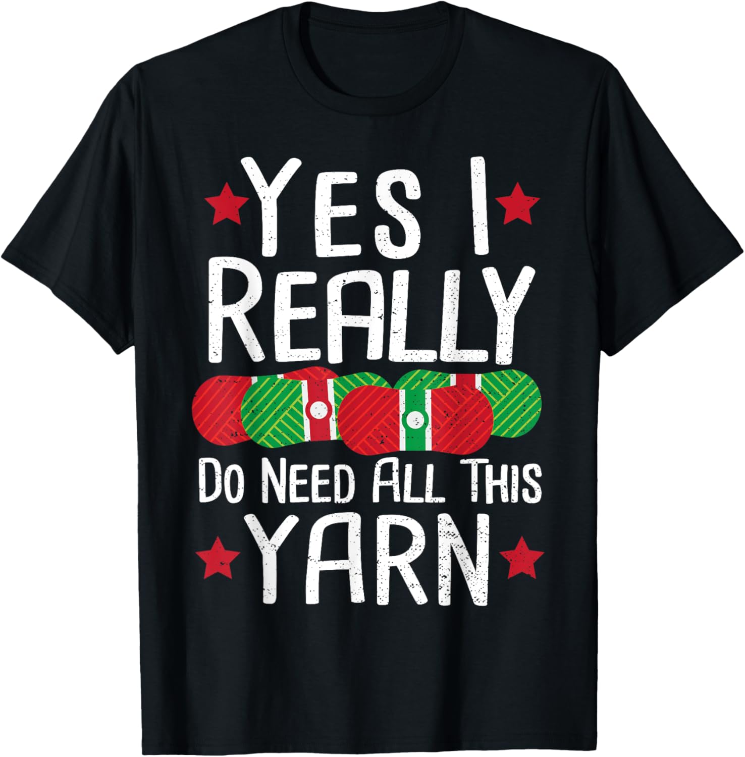 Yarn Yes I Really Do Need All This Yarn - Crochet Yarn Supply | Trending 2025 | Best Seller Choice