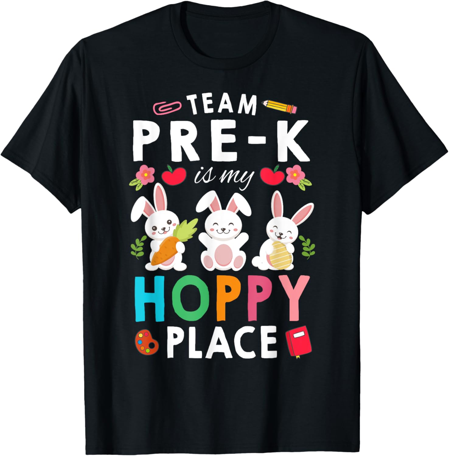 Pre-K Teacher Student Team Pre-K Is My Hoppy Place Easter T-Shirt for Men Women Kids T-Shirt | Google Shopping Optimized | Daily Wear Essent...