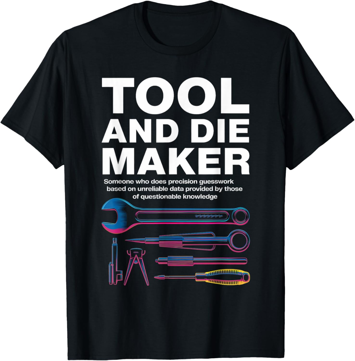 Tool Die Maker Meaning Machinist Toolmaker Tool Die Maker Apparel | US Viral Style | Aesthetic Fit
