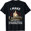 Candle Making T-Shirt Funny Candle Maker Shirt Candle Hobby T-Shirt | Premium Quality | Perfect Gift Idea