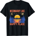 McConaughy Lake Is My Happy Place Camping Sayings Camper Apparel | Bestseller Style | Customer Favorite
