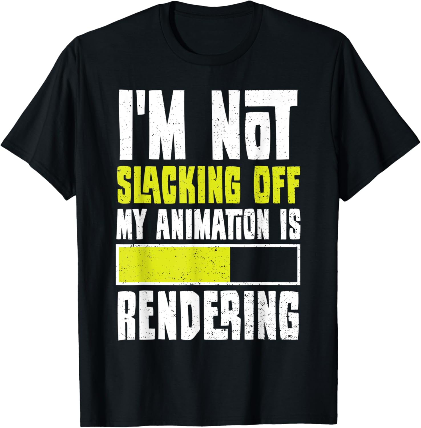 Animation I'm Not Slacking Off My Animation Is - Filmmaker Apparel | Premium Quality | Perfect Gift Idea