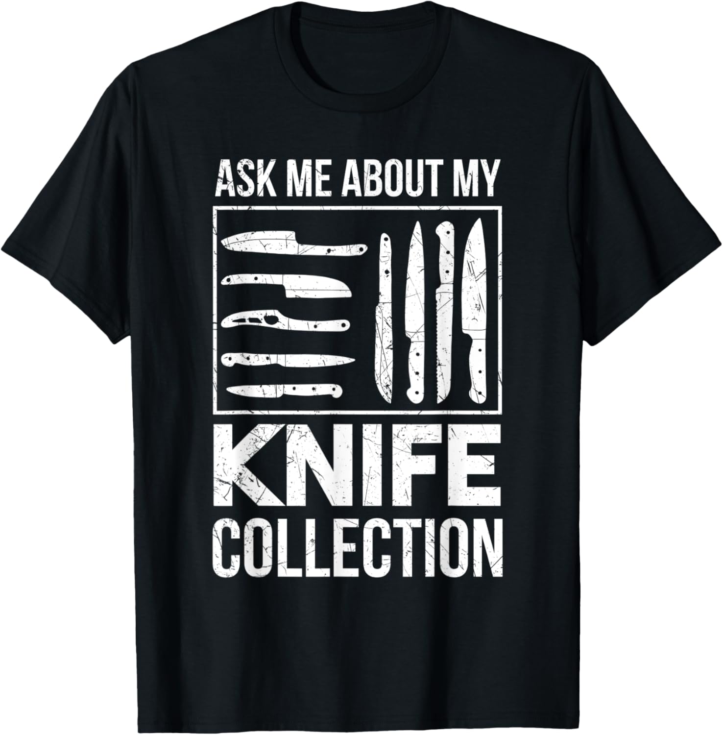 Ask me about my Knife Collection Knives Collectors Makers Apparel | Premium Quality | Must-Have Style