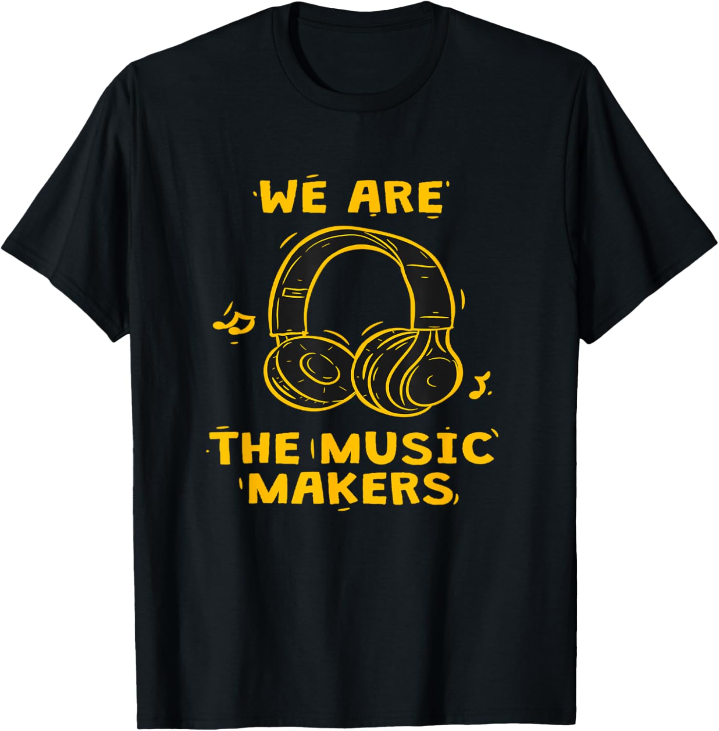 We Are The Music Makers Apparel | Trending 2025 | Aesthetic Fit