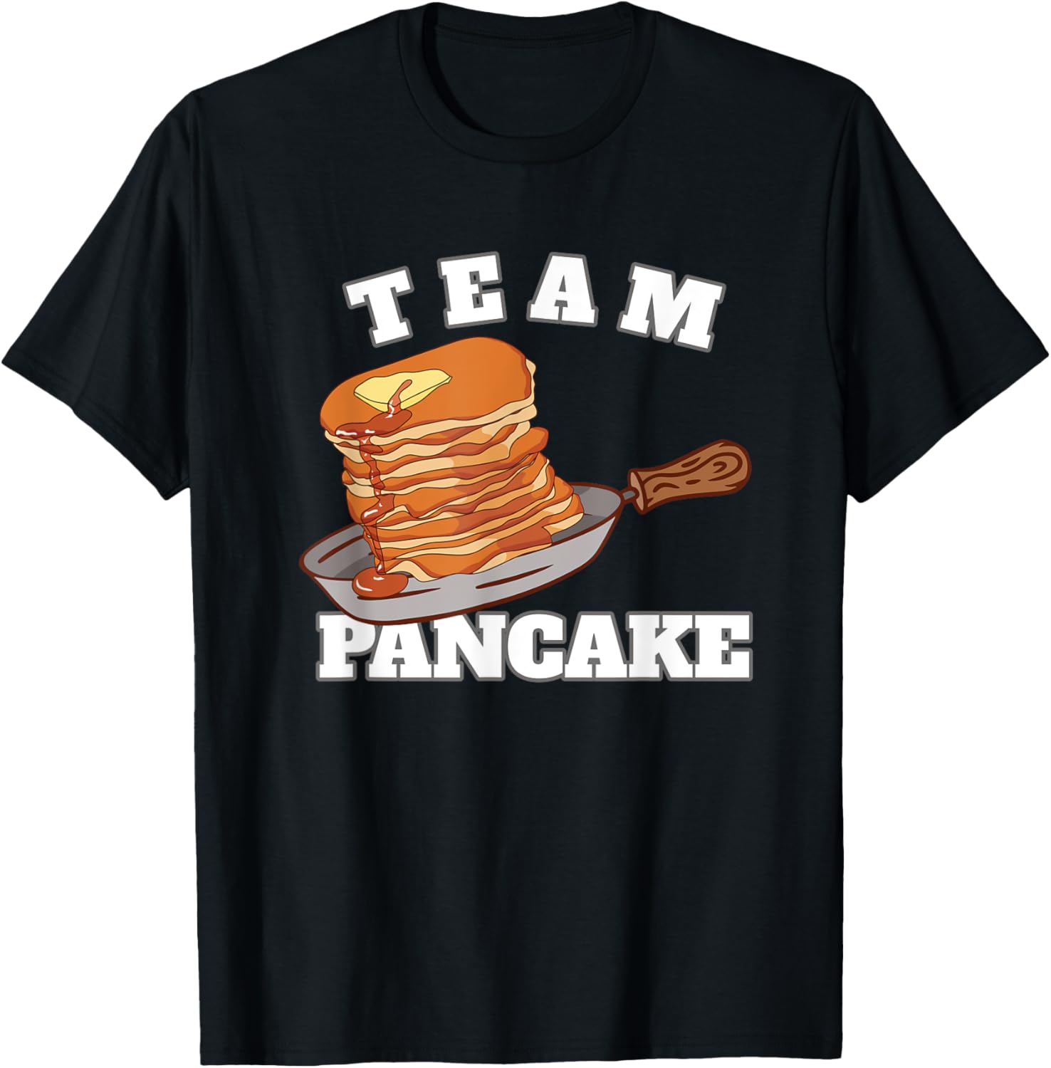 Team Pancake Maker Pancakes Apparel | Best Seller Pick | Perfect Gift Idea