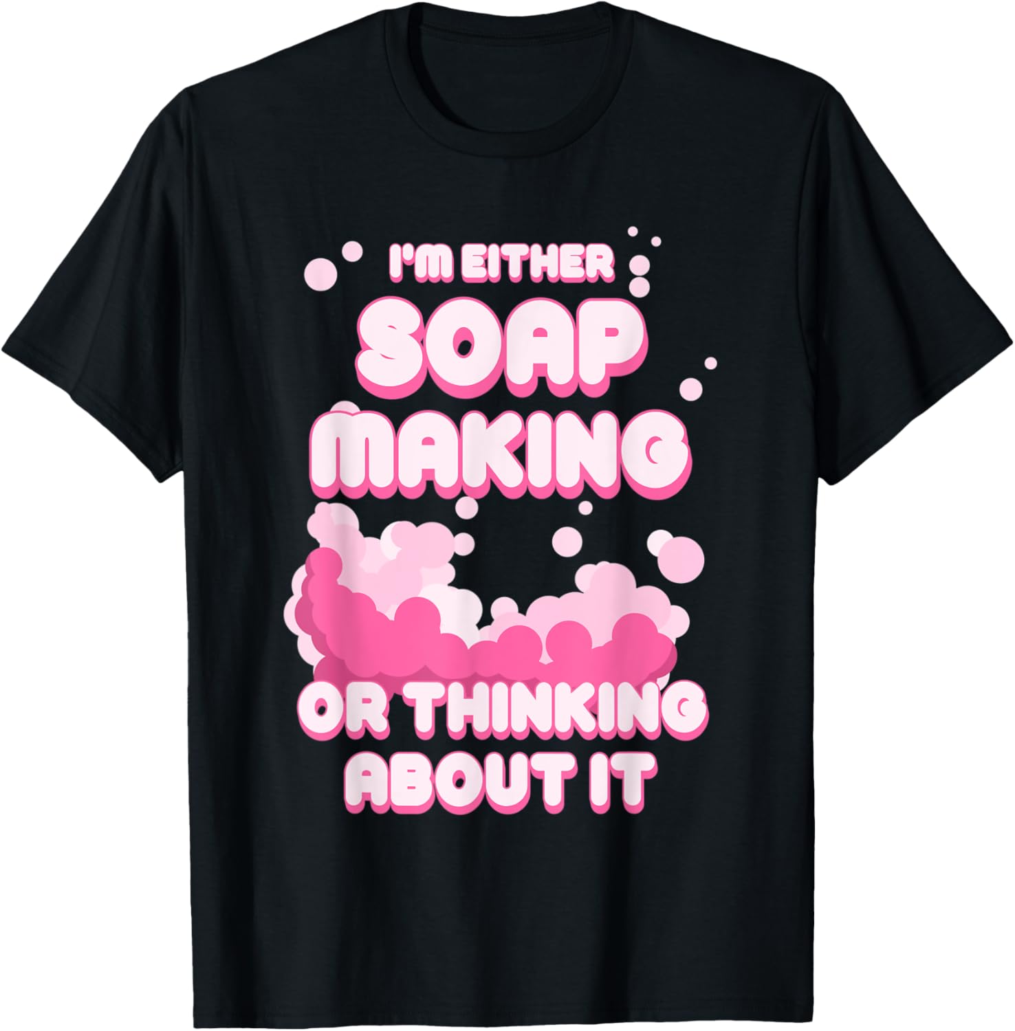 Soap Making Soap Maker Gift Apparel | Trending 2025 | Perfect Gift Idea