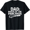 zAPz Creative Dad Maker Of The Pancakes Funny Pancake Lovers Gift Fathers Black Cotton 65 Polyester 35 Short Sleeve Crew...