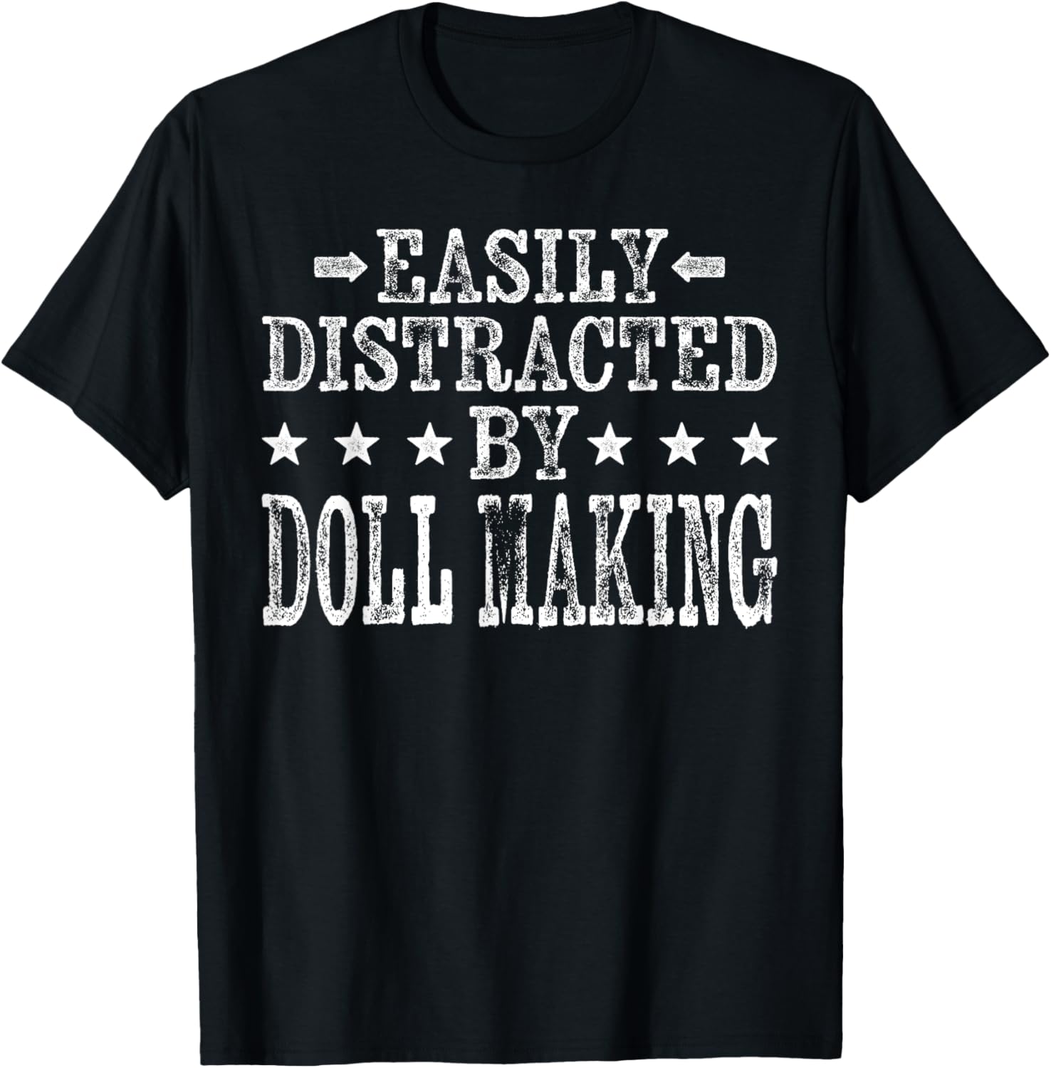 Easily Distracted By Doll Making - Funny Doll Maker Apparel | Trending 2025 | Must-Have Style