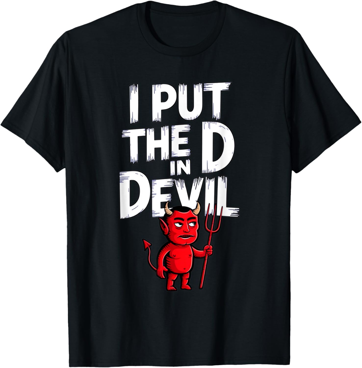 Halloween I Put D In Devil Costume Funny Trouble Maker Evil Apparel | Best Seller Pick | Perfect Gift Idea