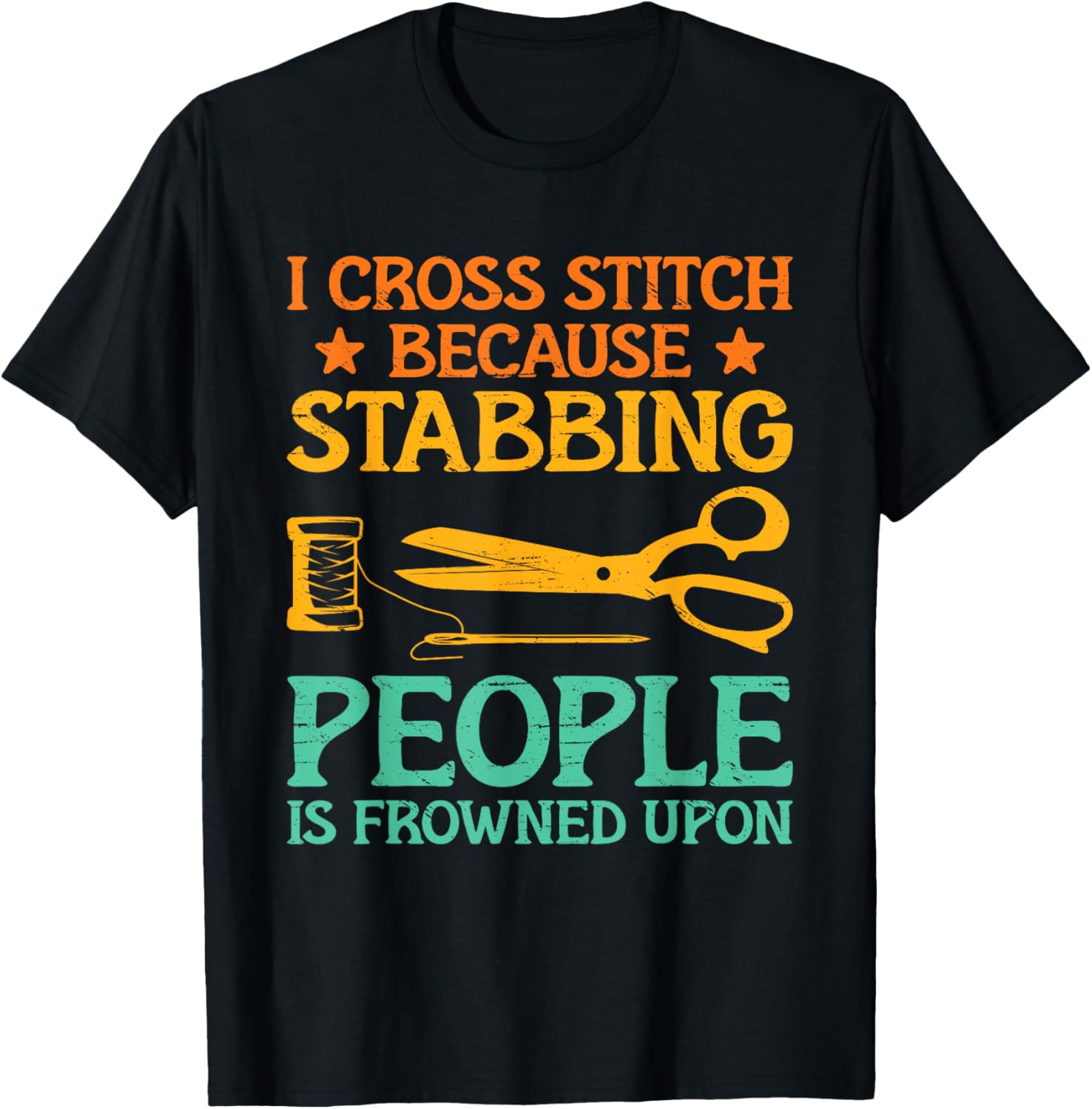I Cross Stitch Because Stabbing People Is Frowned Upon Yarn Yarn Supply | High Search Volume | High CTR Title
