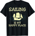 Sailing Is My Happy Place Funny Sailing T-Shirt Tees T-Shirt | Google Shopping Optimized | Perfect Gift Choice