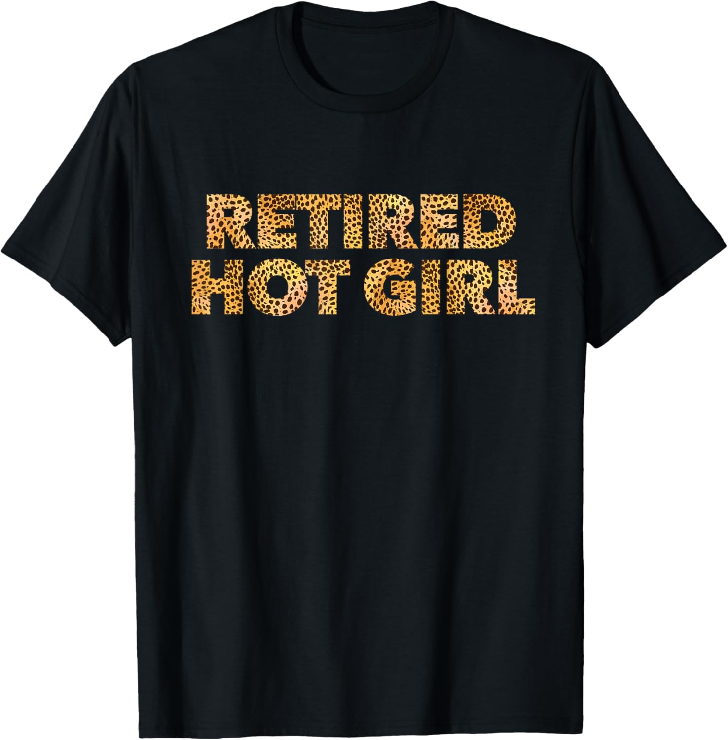 Retired Hot Girl Funny Retro Bride Leopard Cheetah Print Apparel Trending US US Top Pick