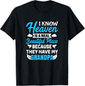 Heaven Is A Beautiful Place Because They Have My Grandpa Apparel | Premium Quality | High CTR Boost